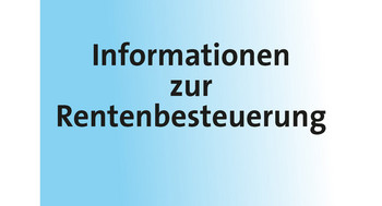 Titelbild der Broschüre "Informationen zur Rentenbesteuerung"